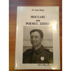 MOCEARU SAU POEMUL ZIDIRII - PR. IOAN BUGA